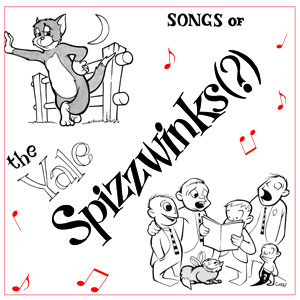 Songs of the Yale Spizzwinks, 1956