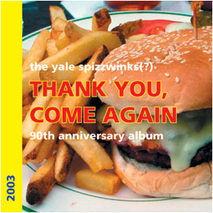Thank You, Come Again, 2003